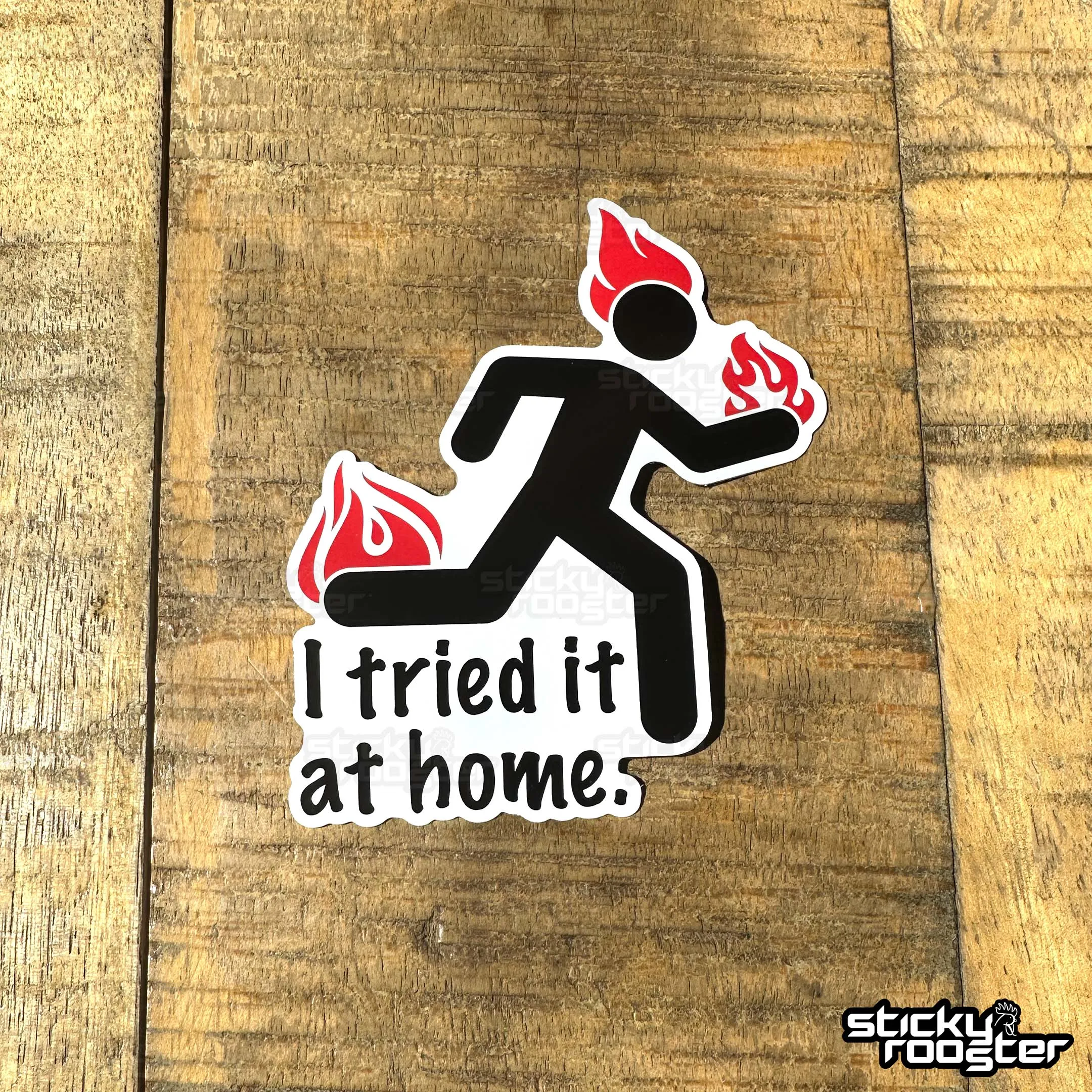 I Tried It At Home sticker