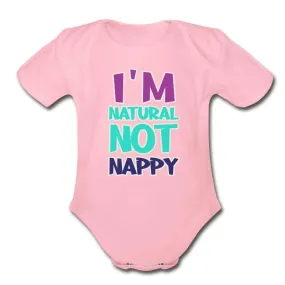 I'm Natural Not Nappy Baby Onesie