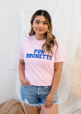 The Fun Brunette Tee